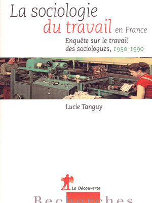 cover image of La sociologie du travail en France